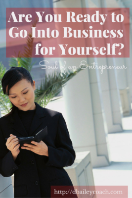 Are You Ready to Go into Business for Yourself